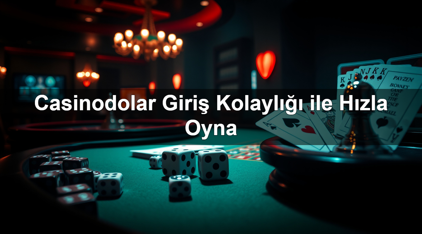 casinodolar giri kolayl ile h zla oyna 1783375906073